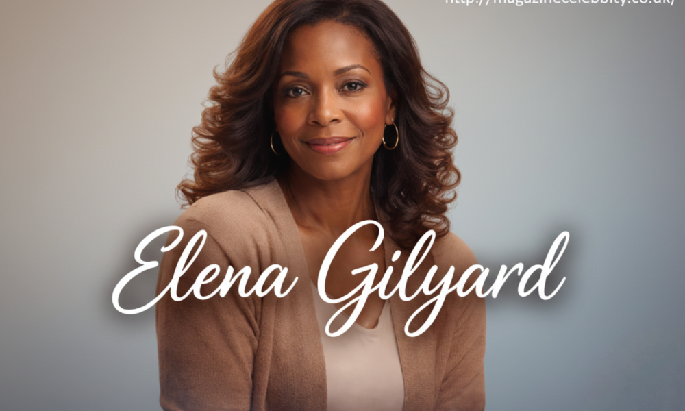 Elena Gilyard: A Deep Dive Into the Name, Identity, and Public Interest
