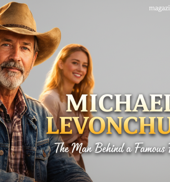 Michael Levonchuck: The Man Behind a Famous Family