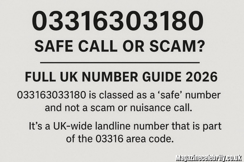03316303180: Full UK Number Guide (2026) – Safe Call or Scam?