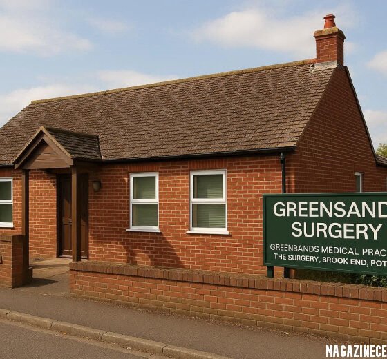 Greensands Surgery: Locations, Registration, Services & Latest UK