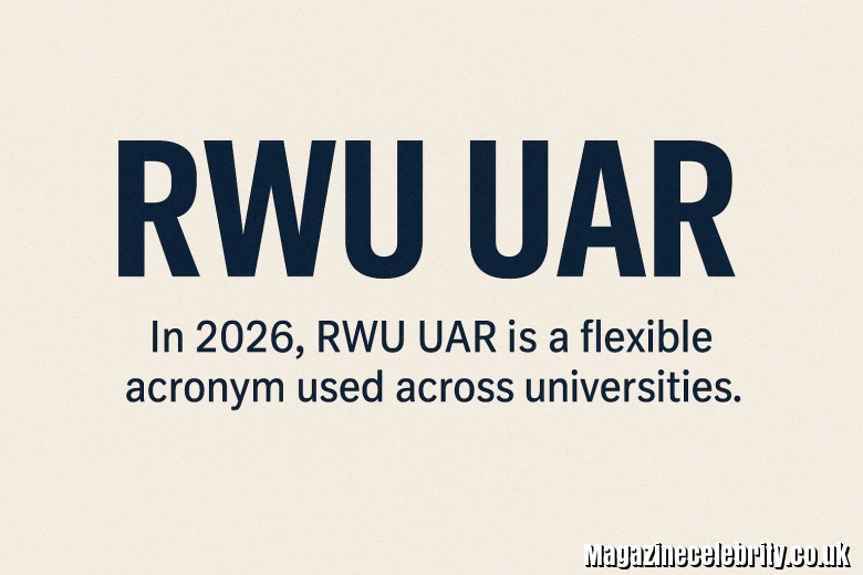 RWU UAR: Full Meaning, Uses in Education, Tech, Business & AI