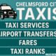Chelmsford City Taxis: Taxi Services, Airport Transfers, Fares, and Taxi Ranks