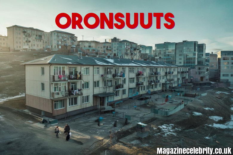 Oronsuuts: The Complete Guide to Modern Living, Real Estate