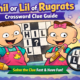 Phil or Lil of Rugrats Crossword Clue Guide (Solve It Fast)