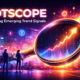 Hotscope: A Powerful Lens Into Emerging Trend Signals