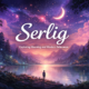 Serlig: A Deep Exploration of Meaning, Context, and Modern Relevance