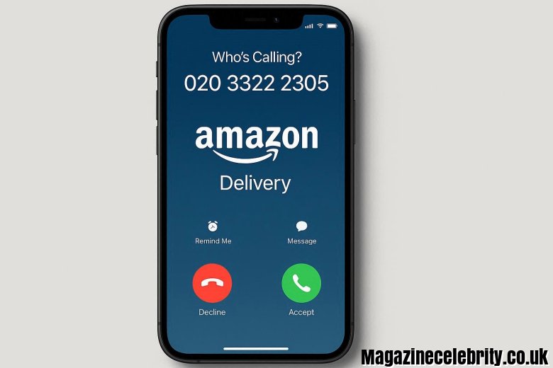 02033222305: Who’s Calling You in 2026? Amazon Delivery Number