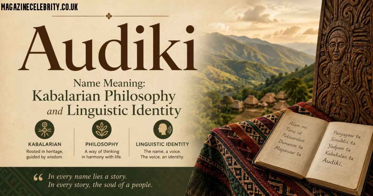 Audiki Name Meaning: Kabalarian Philosophy and Linguistic Identity
