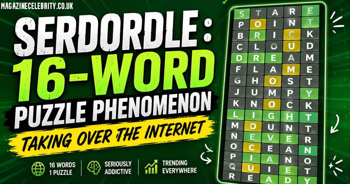 What Is Serdordle? Understanding the 16-Word Challenge