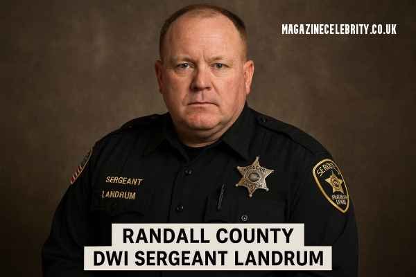 Randall County DWI Sergeant Landrum