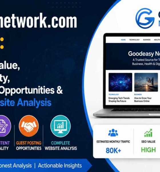 Goodeasynetwork.com Review: Traffic, SEO Value, Content Quality