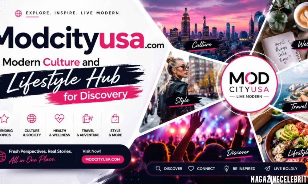 Modcityusa. com: A Modern Culture and Lifestyle Hub for Discovery